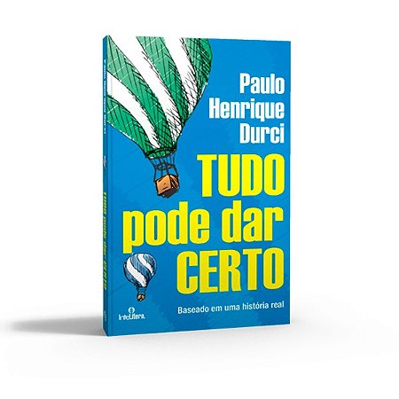 Tudo pode dar Certo
