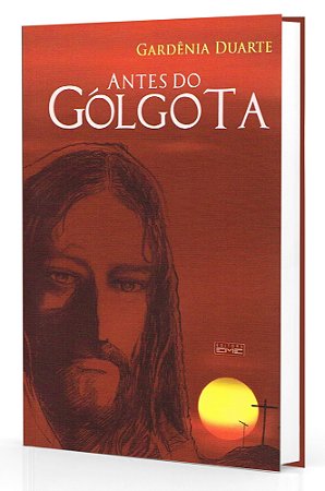 Antes do Gólgota