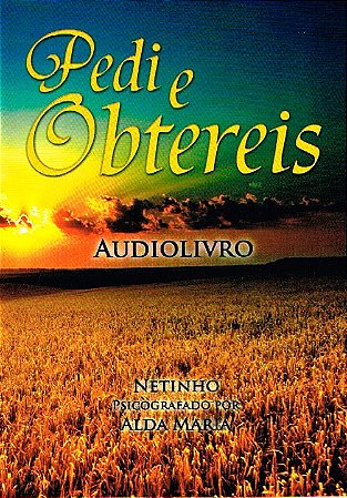 Pedi e Obtereis - Audiolivro