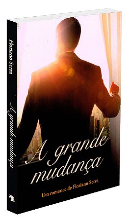A Grande Mudança