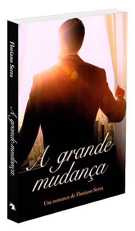 A Grande Mudança