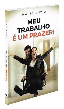 Meu Trabalho é um Prazer
