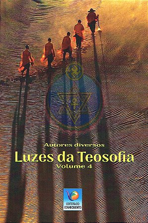 Luzes da Teosofia - Vol. 4