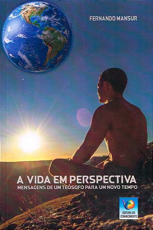 A Vida Em Perspectiva