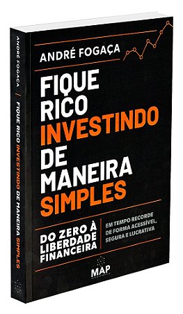 Fique Rico Investindo de Maneira Simples