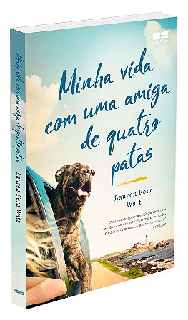 Minha Vida Com Uma Amiga de Quatro Patas