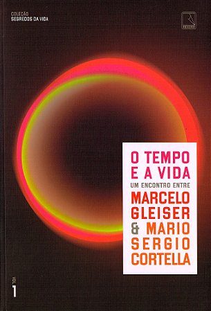 O Tempo e a Vida - Volume 1 (Coleção Segredos da Vida)