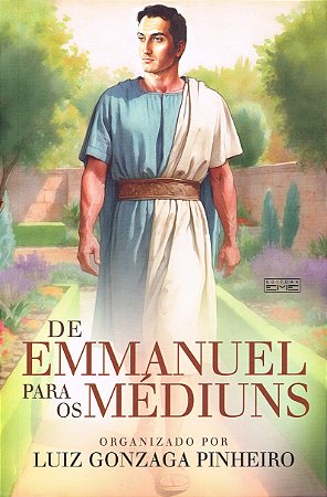De Emmanuel para os Médiuns