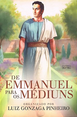De Emmanuel para os Médiuns