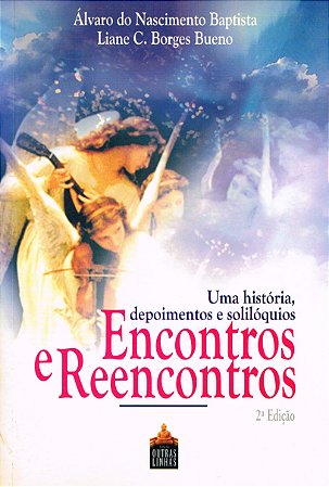 Encontros e Reencontros
