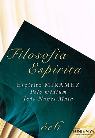 Filosofia Espírita - Vols. 5 e 6