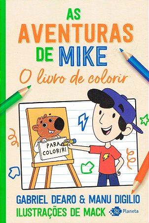 As Aventuras de Mike: O Livro de Colorir
