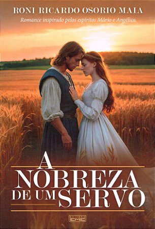 A Nobreza de um Servo