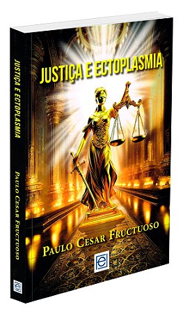 Justiça e Ectoplasmia