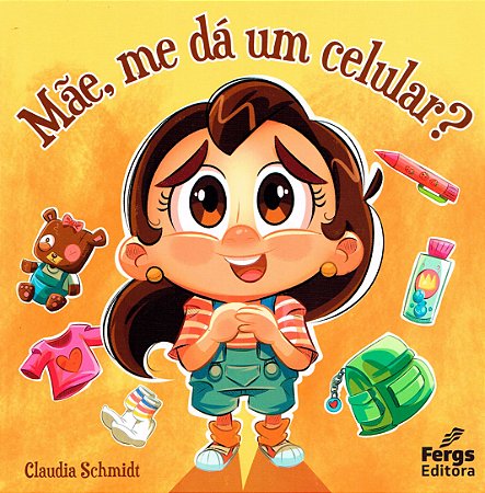 Mãe, me dá um celular?