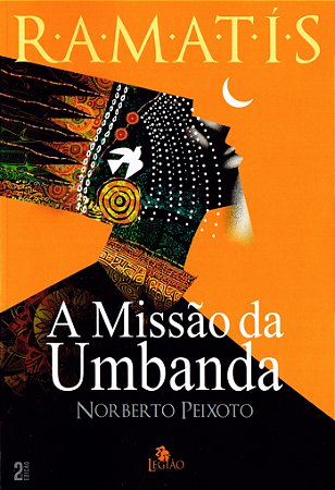 A Missão da Umbanda