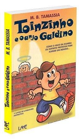 Toinzinho e o Anjo Galdino