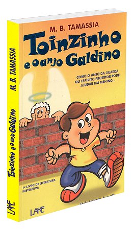 Toinzinho e o Anjo Galdino