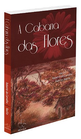 A Cabana das Flores