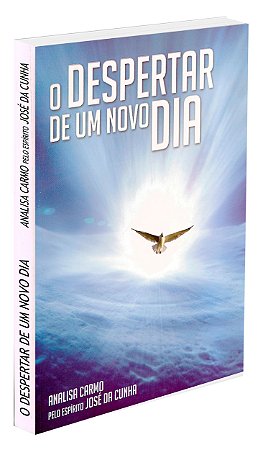 O Despertar de Um Novo Dia