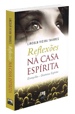 Reflexões na Casa Espírita