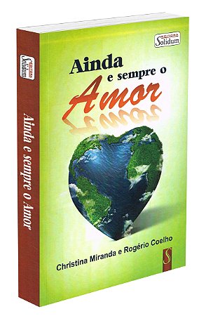 Ainda e Sempre o Amor