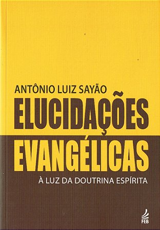 Elucidações Evangélicas