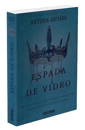 Espada de vidro - Coleção A Rainha Vermelha Volume 2