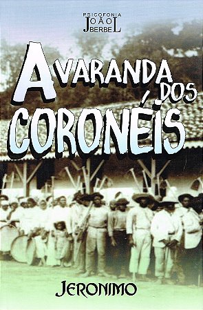 A Varanda dos Coronéis