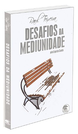 Desafios da Mediunidade