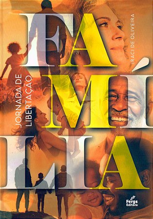 Família - Jornada de Libertação
