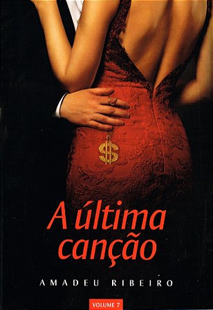 A Última Canção - Vol. 7