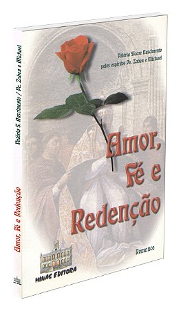 Amor, Fé e Redenção