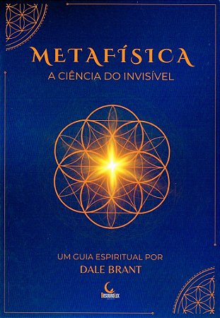 Metafísica - A Ciência do Invisível