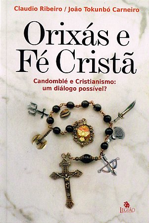 Orixás e Fé Cristã