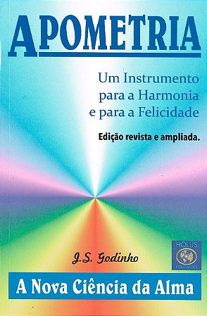 Apometria - Um Instrumento para a Harmonia e para a Felicidade