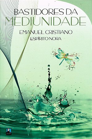 Bastidores da Mediunidade