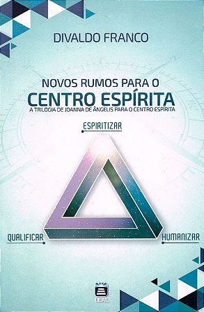 Novos Rumos para o Centro Espírita