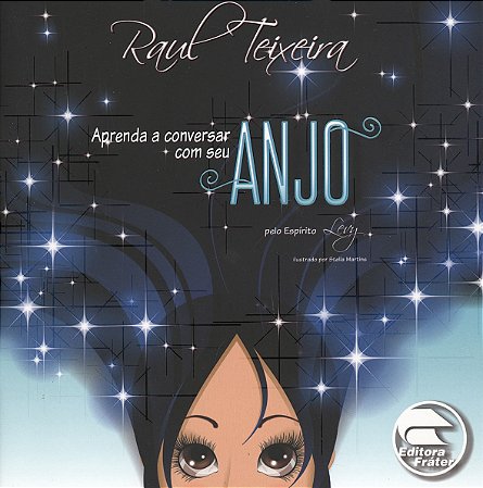 Aprenda a Conversar com Seu Anjo