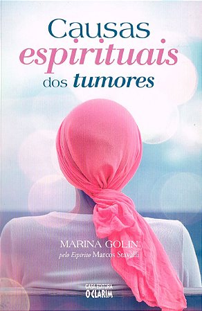 Causas Espirituais dos Tumores