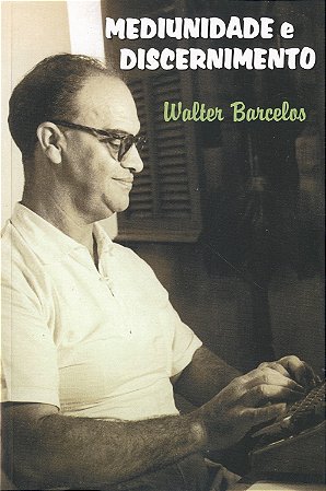Mediunidade e Discernimento