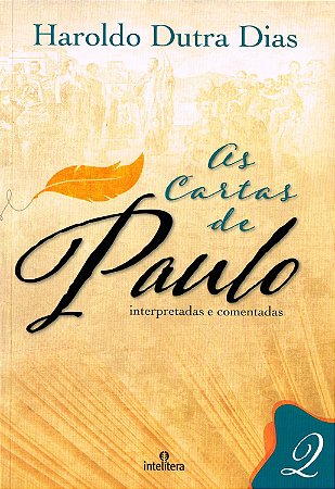 As Cartas de Paulo - Vol.2