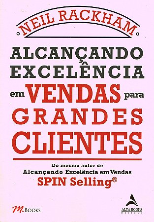 Alcançando Excelência em Vendas para Grandes Clientes