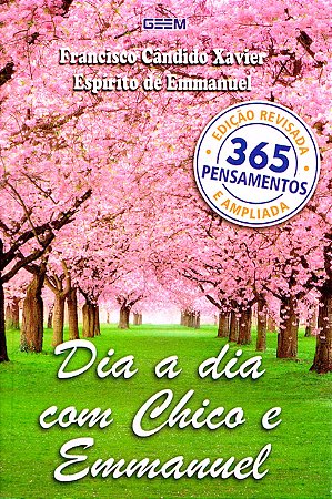 Dia a Dia com Chico e Emmanuel