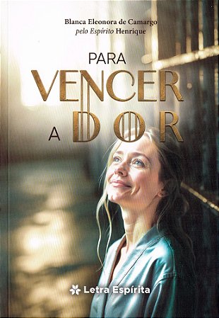 Para Vencer a Dor