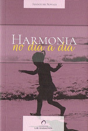 Harmonia no Dia a Dia
