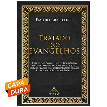 Tratado dos Evangelhos - Capa Dura