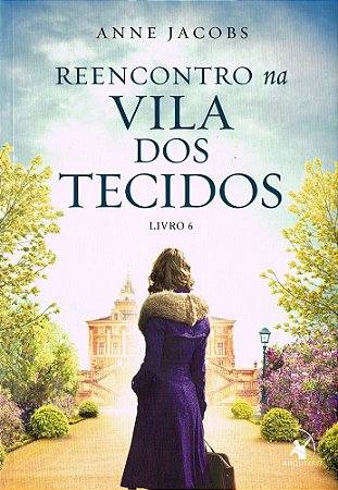 Reencontro na Vila dos Tecidos