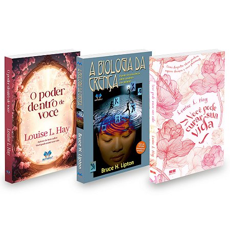 Kit Autoconhecimento 3 Livros - Poder Dentro de Você, Biologia da Crença e Curar Sua Vida