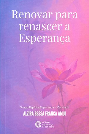 Renovar para Renascer a Esperança